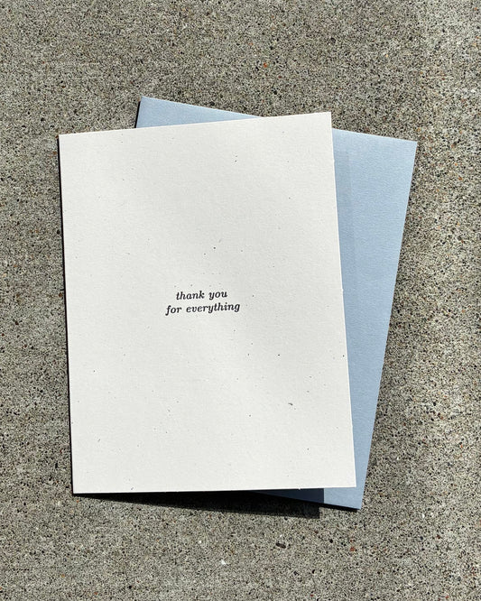Thank You For Everything Greeting Card